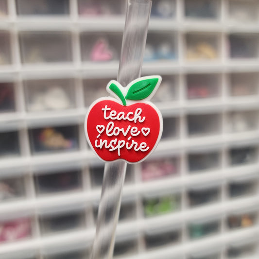 Teach Love Inspire Straw Topper